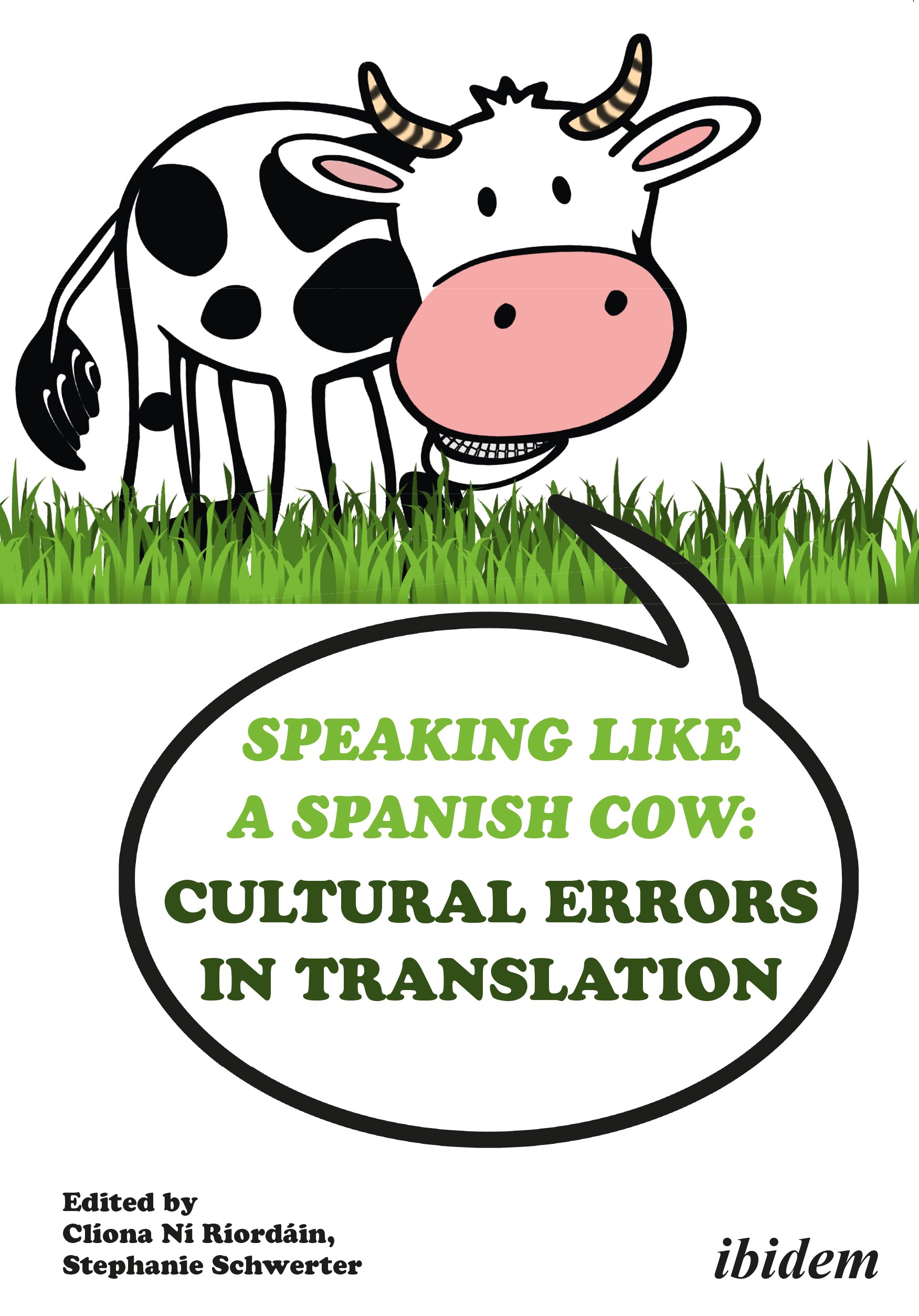 Speaking like a Spanish Cow: Cultural Errors in Translation 