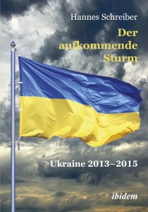 Der aufkommende Sturm: Ukraine 2013–2015