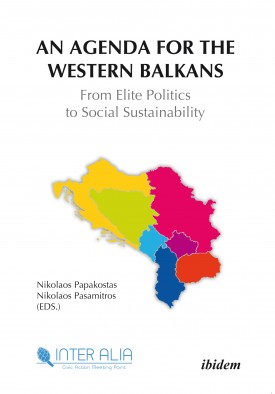An Agenda for Western Balkans: From Elite Politics to Social Sustainability