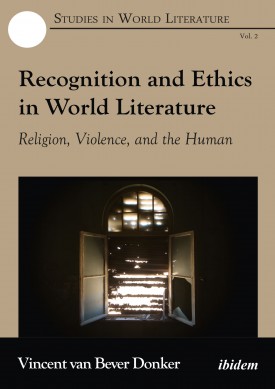 Recognition and Ethics in World Literature