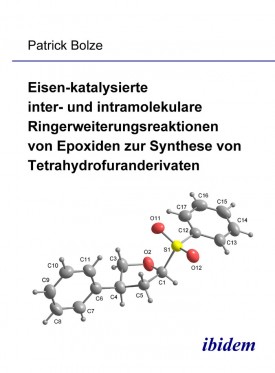 Eisen-katalysierte inter- und intramolekulare Ringerweiterungsreaktionen von Epoxiden zur Synthese von Tetrahydrofuranderivaten