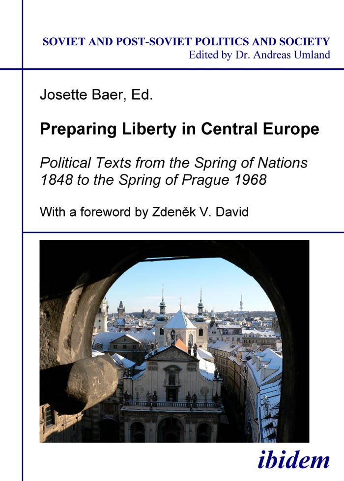 Preparing Liberty in Central Europe