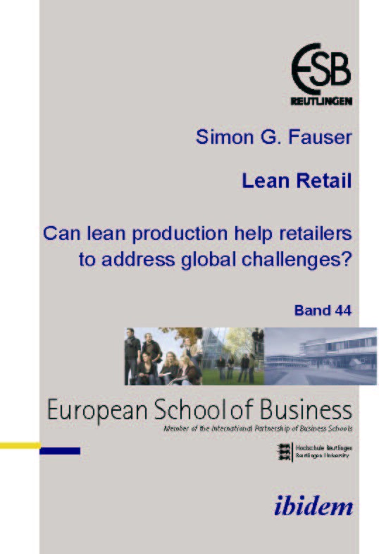 Lean Retail. Can lean production help retailers to address global challenges?