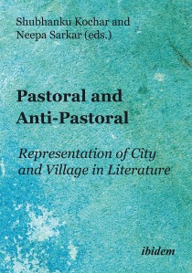 Pastoral and Anti-Pastoral: Representation of City and Village in Literature