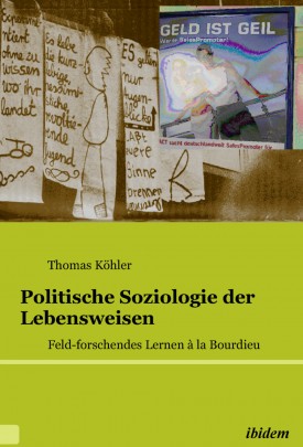 Politische Soziologie der Lebensweisen