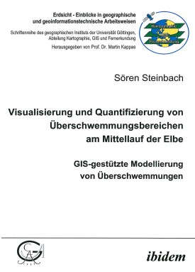 Visualisierung und Quantifizierung von Überschwemmungsbereichen am Mittellauf der Elbe
