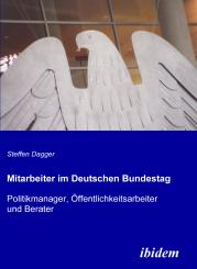 Steffen Dagger, Mitarbeiter im Deutschen Bundestag