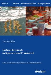 Vasco da Silva: Critical Incidents in Spanien und Frankreich. Eine Evaluation studentischer Selbstanalysen