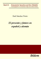Raúl Sánchez Prieto: El presente y futuro en español y alemán