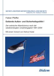 Fabian Pfeiffer: Estlands Außen- und Sicherheitspolitik I