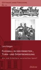 Lars Geiges, Fußball in der Arbeiter-, Turn- und Sportbewegung