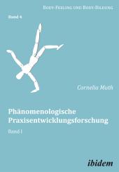 Cornelia Muth: Phänomenologische Praxisentwicklungsforschung