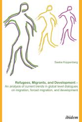Saskia Koppenberg: Refugees, Migrants, and Development