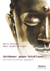 Hans J Heringer, Doris Fetscher: Autobauer gegen Autoklauer- Nationalstereotype gegoogelt