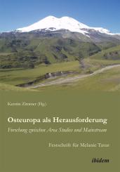 Kerstin Zimmer, Osteuropa als Herausforderung: Forschung zwischen Area Studies und Mainstream