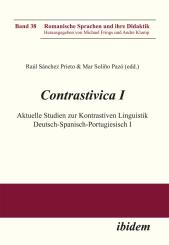 Raúl Sánchez Prieto, Mar Soliño Pazó: Contrastivica I: Aktuelle Studien zur Kontrastiven Linguistik Deutsch-Spanisch-Portugiesisch I