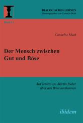 Cornelia Muth: Der Mensch zwischen Gut und Böse
