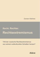 Doreen Kelimes: Recht. Rechter. Rechtsextremismus.