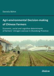 Daniela Böhm: Agri-environmental Decision-making of Chinese Farmers