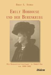 Birgit S. Seibold: Emily Hobhouse und der Burenkrieg