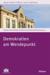 Alexander Hensel, Roland Hiemann, Daniela Kallinich, Robert Lorenz, Katharina Rahlf: Demokratien am Wendepunkt