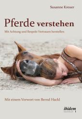 Susanne Kreuer: Pferde verstehen