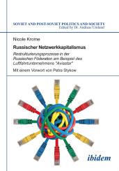 Nicole Krome: Russischer Netzwerkkapitalismus
