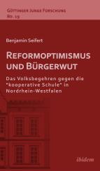 Benjamin Seifert: Reformoptimismus und Bürgerwut