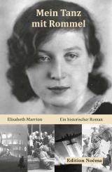 Elisabeth Marrion, Mein Tanz mit Rommel