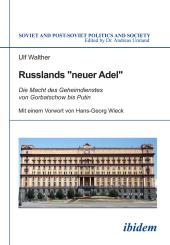 Ulf Walther: Russlands "neuer Adel"