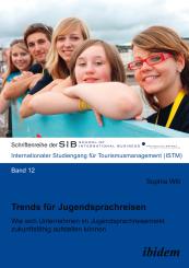 Sophia Will, Trends für Jugendsprachreisen