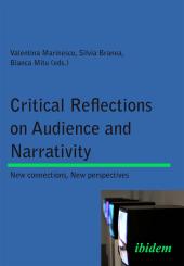 Bianca Mitu, Silvia Branea, Valentina Marinescu: Critical Reflections on Audience and Narrativity