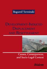 Bogumil Terminski: Development-Induced Displacement and Resettlement: