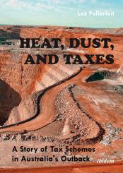 Lex Fullarton: Heat, Dust, and Taxes