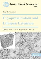 Klaus Sames: Cryopreservation and Lifespan Extension