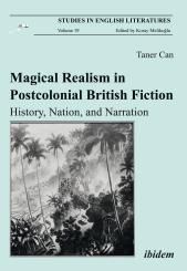 Taner Can: Magical Realism in Postcolonial British Fiction