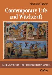 Alexandra Tataran, Contemporary Life and Witchcraft.