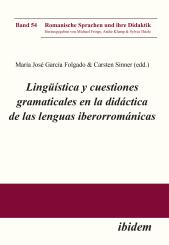Carsten Sinner, Maria José García Folgado: Lingüística y cuestiones gramaticales en la didáctica de las lenguas iberorrománicas