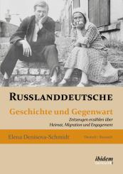 Elena Denisova-Schmidt: Russlanddeutsche