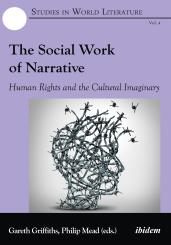 Gareth Griffiths, Philip Mead: The Social Work of Narrative