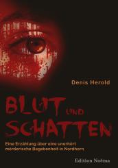 Denis Herold: Blut und Schatten