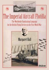 Margaret Hall: The Imperial Aircraft Flotilla