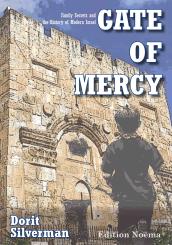 Dorit Silverman: Gate of Mercy