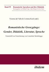 Corinna Koch, Victoria del Valle: Romanistische Grenzgänge: Gender, Didaktik, Literatur, Sprache