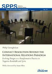 Philip Gamaghelyan: Conflict Resolution Beyond the International Relations Paradigm