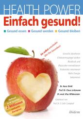 Hans A Diehl, Claus Leitzmann, Klas Mildenstein: Health Power: Einfach gesund!