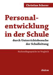 Christian Scherer, Personalentwicklung in der Schule durch Unterrichtsbesuche der Schulleitung