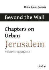 Heike Zaun-Goshen, Beyond the Wall