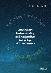 Li-Chun Hsiao, The Indivisible Globe, the Indissoluble Nation
