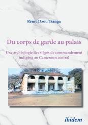 Rémy Dzou Tsanga, Du corps de garde au palais